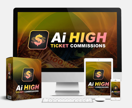 Ai High Ticket Commissions: Positive solution to get traffic.